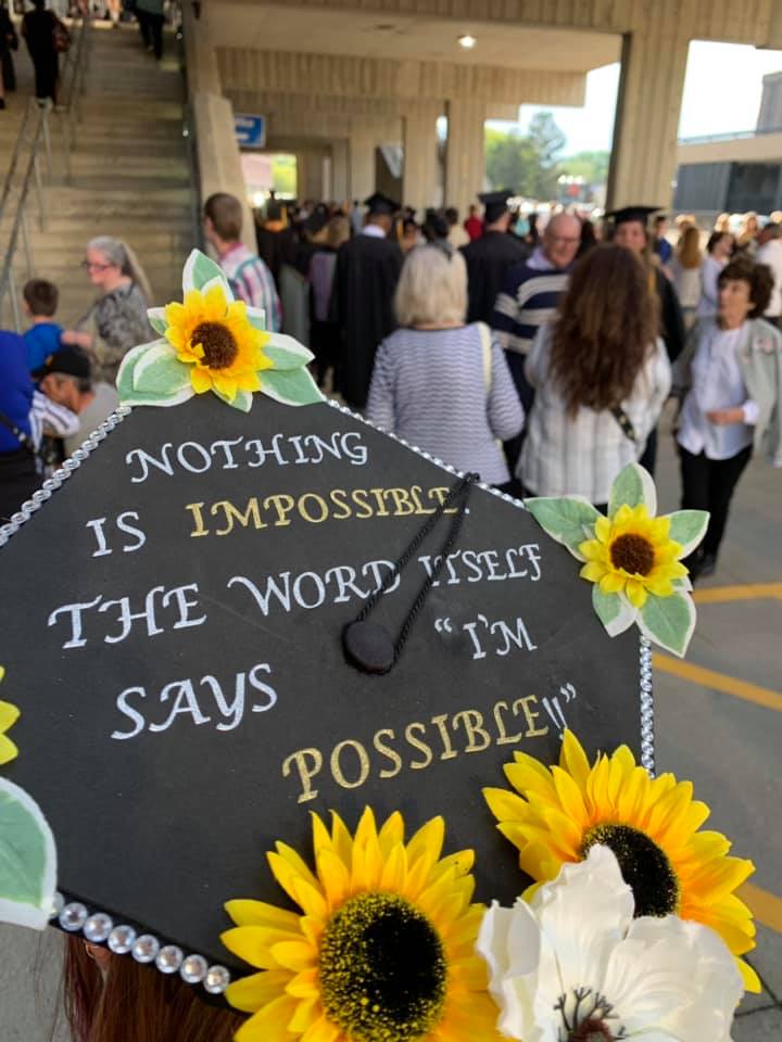 Graduation cap with Nothing is Impossible, the word itself says I'm Possible