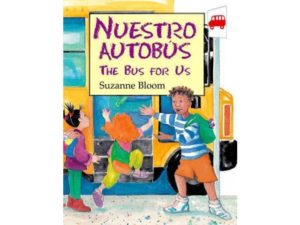 Picture of the Spanish version of The Bus for Us by Suzanne Bloom