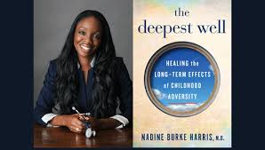 photo of Nadine Harris and her book The Deepest Well