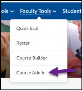 Course Admin from the Faculty Tools Menu